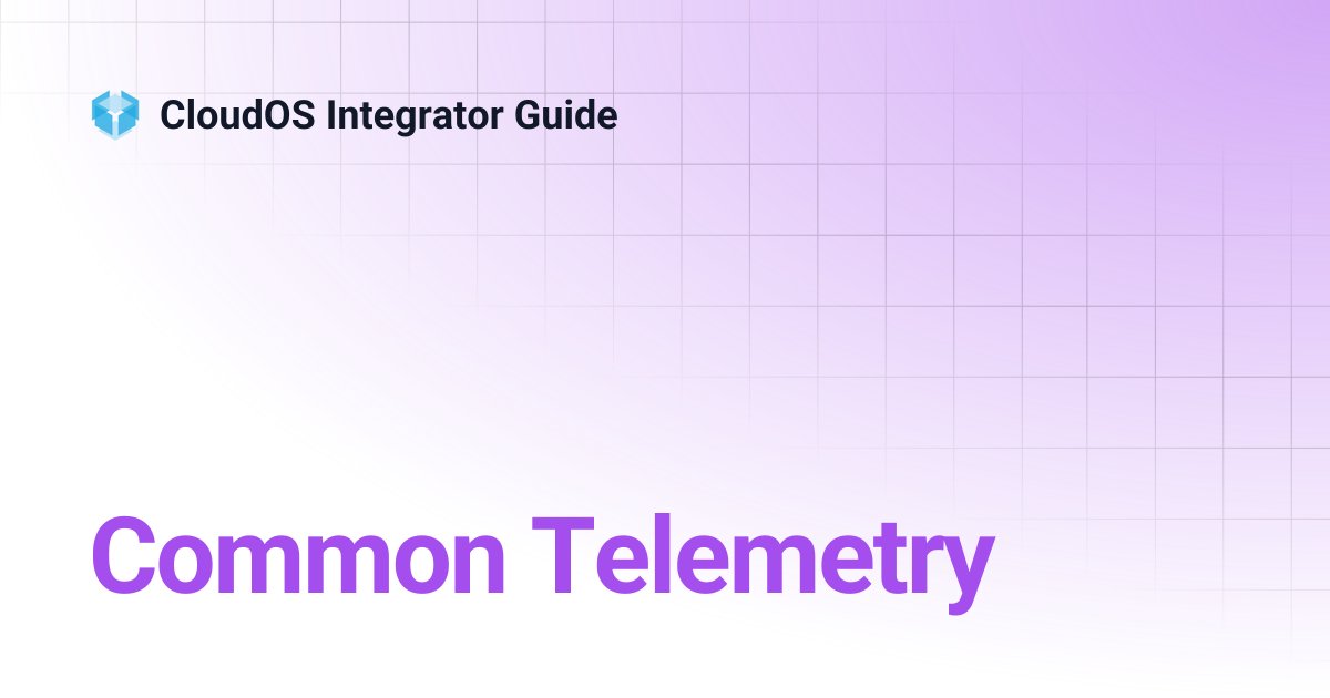 Common Telemetry Cloudos Integrator Guide